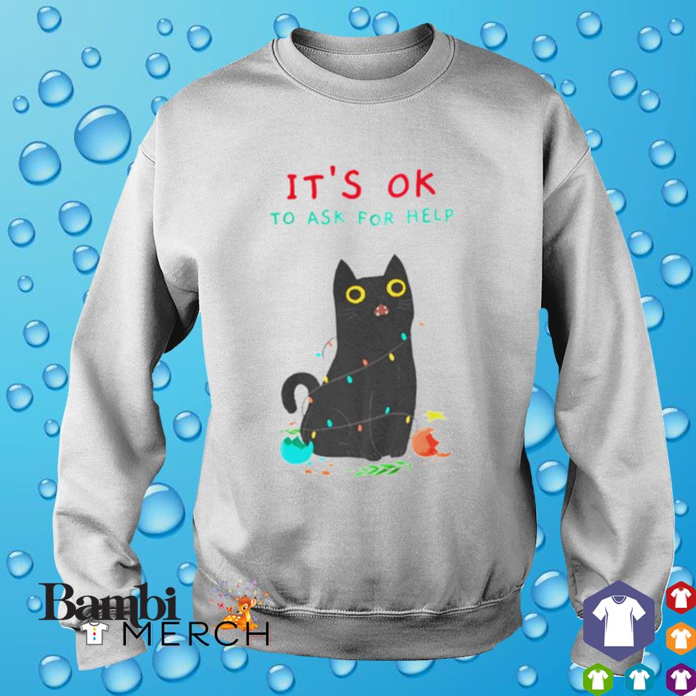 It's Ok to Ask for Help (Black Cat) - T-Shirt