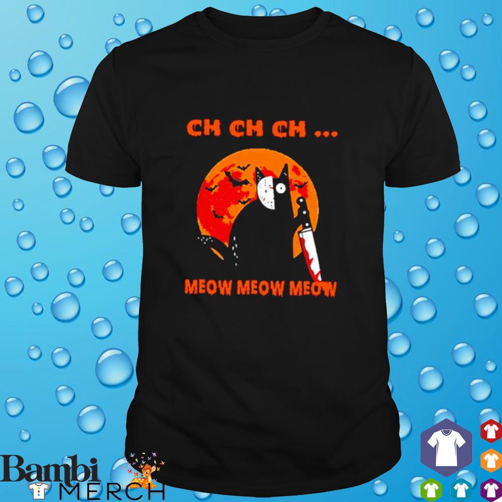 Funny jason Voorhees ch ch ch meow meow meow shirt