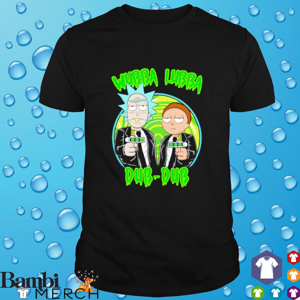Awesome wubba Lubba Dub Dub Rick and Morty shirt