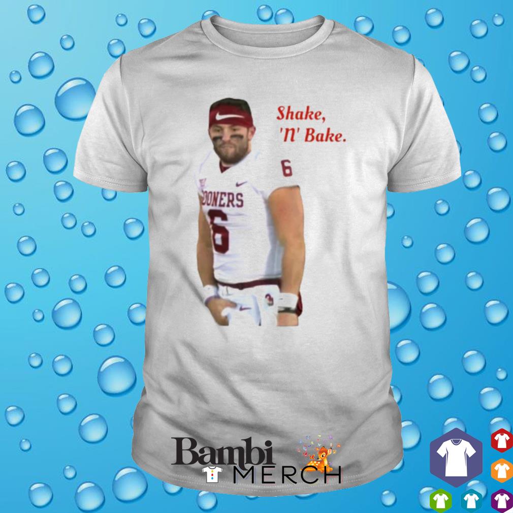 Nice shake 'N' Bake Baker Mayfield shirt, hoodie, sweater and tank top