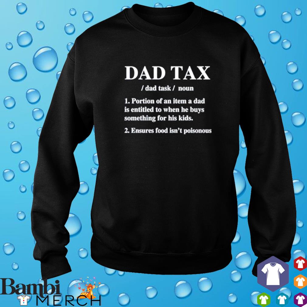 Premium dad Tax meaning portion of an item a dad is entitled shirt