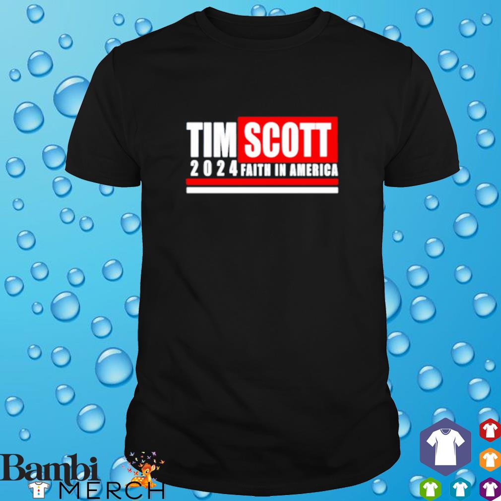 Best tim Scott 2024 faith in America shirt
