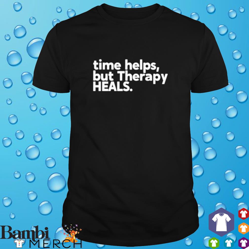 Premium mahogany mommies time helps but therapy heals shirt