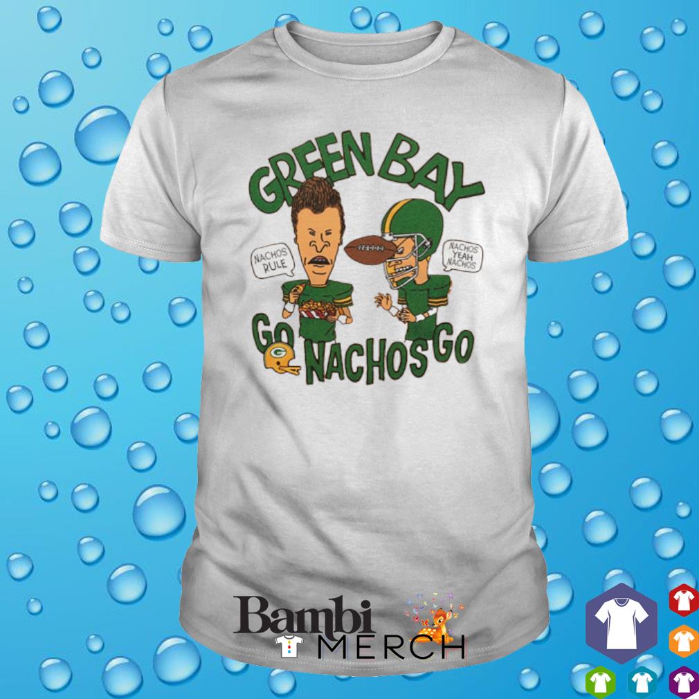 Nice beavis and Butthead Green Bay Packers go Nachos go shirt