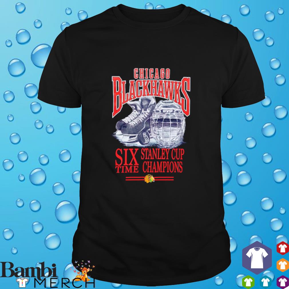 Funny chicago Blackhawks six time stanley cup champions shirt