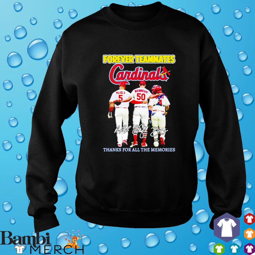 Official forever Teammates St Louis Cardinals Thanks For All The Memories  Shirt, hoodie, sweater, long sleeve and tank top