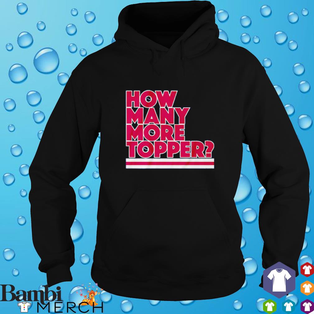 Rob Thomson how many more Topper Philly baseball shirt, hoodie, sweater and  long sleeve