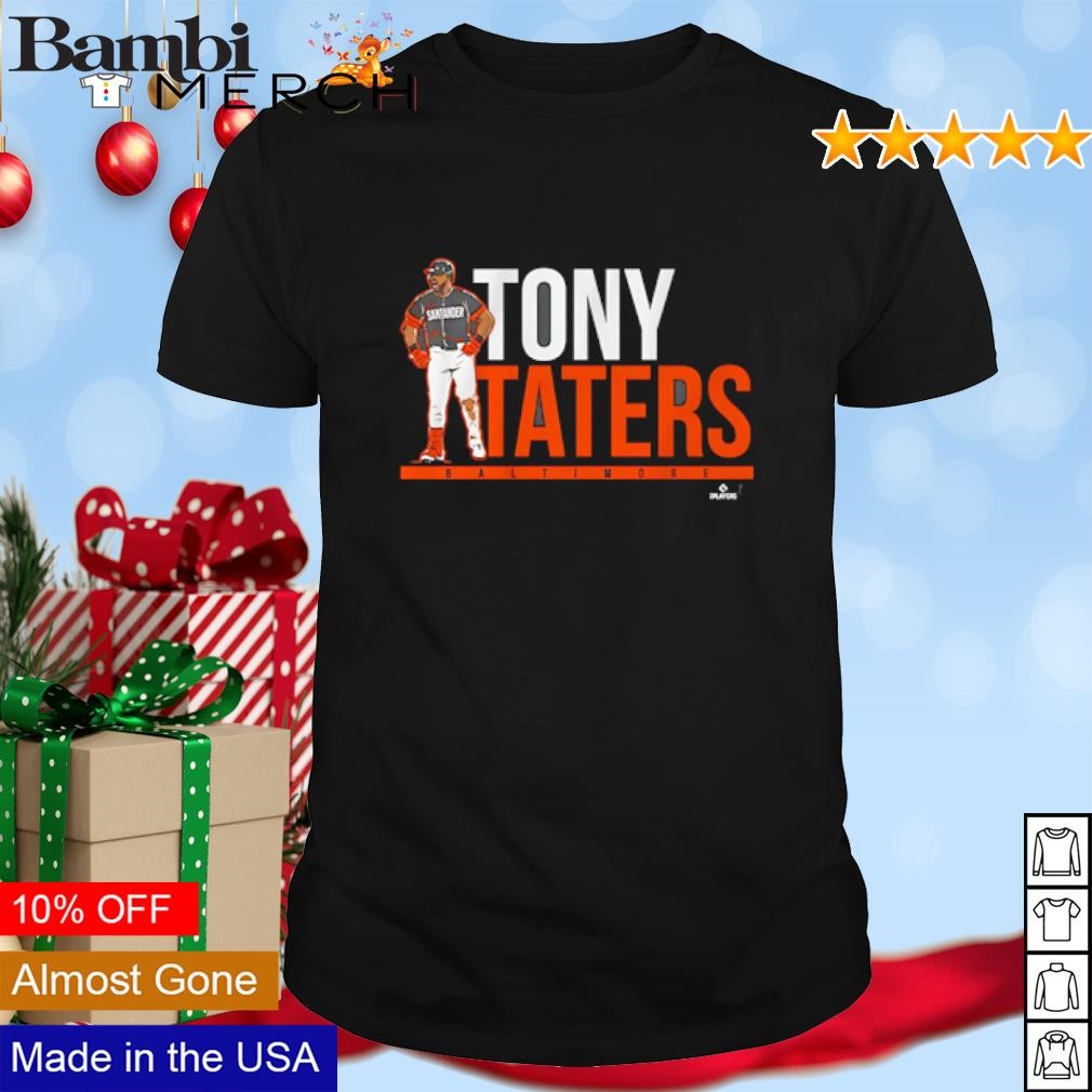 Best Anthony Santander Tony Taters Baltimore MLBPA shirt