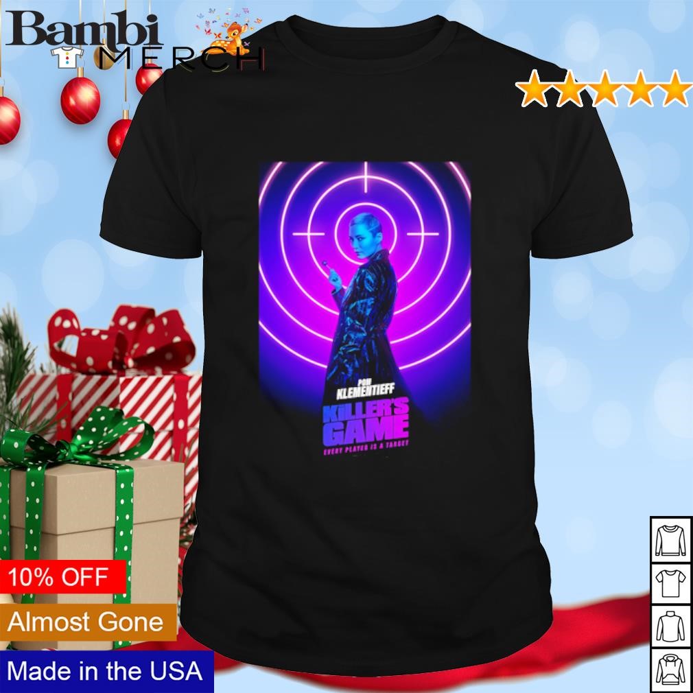 Awesome Pom Klementieff The Killer's Game Every Player is A Target shirt