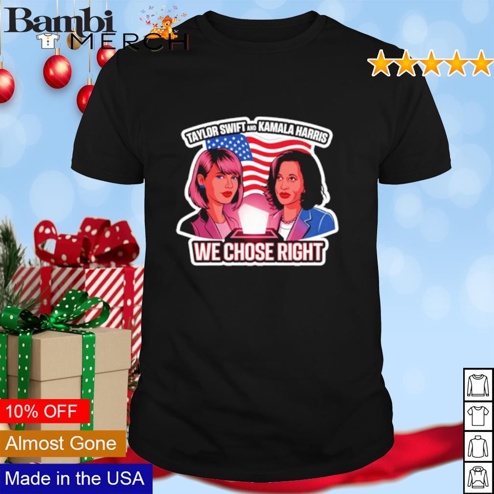 Awesome Swift and Harris power we chose right get your election day gear now shirt