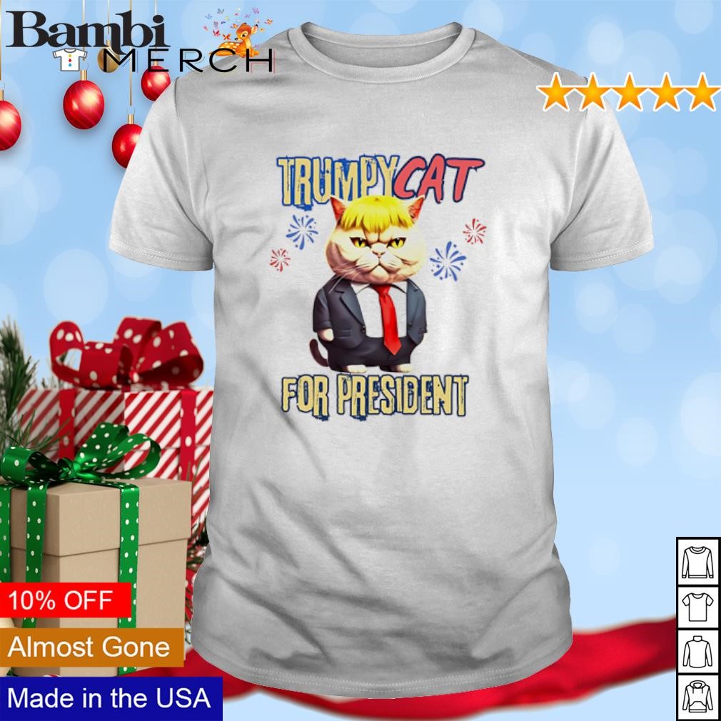 Awesome Trump Cat TrumpyCat for President shirt