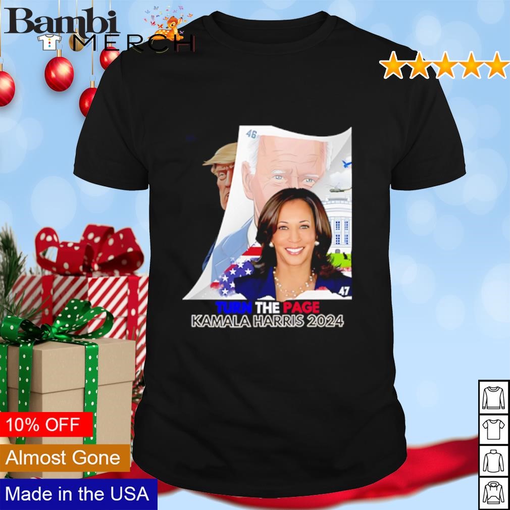 Nice Kamala Harris turn the page 2024 shirt