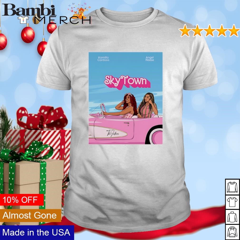 Official Kamilla Cardoso and Angel Reese Sky Town Barbie shirt