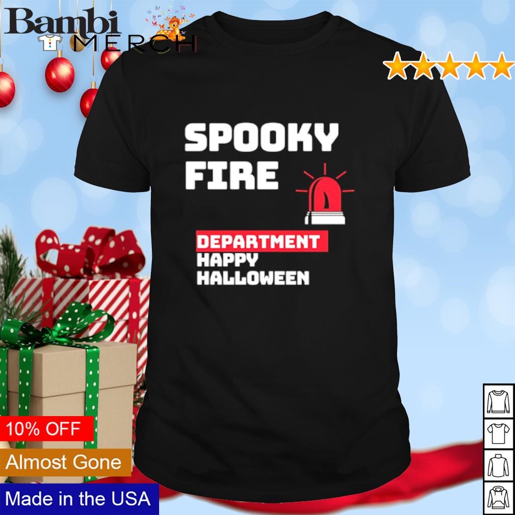 Original Department Happy Halloween Firefighter Spooky Fire shirt