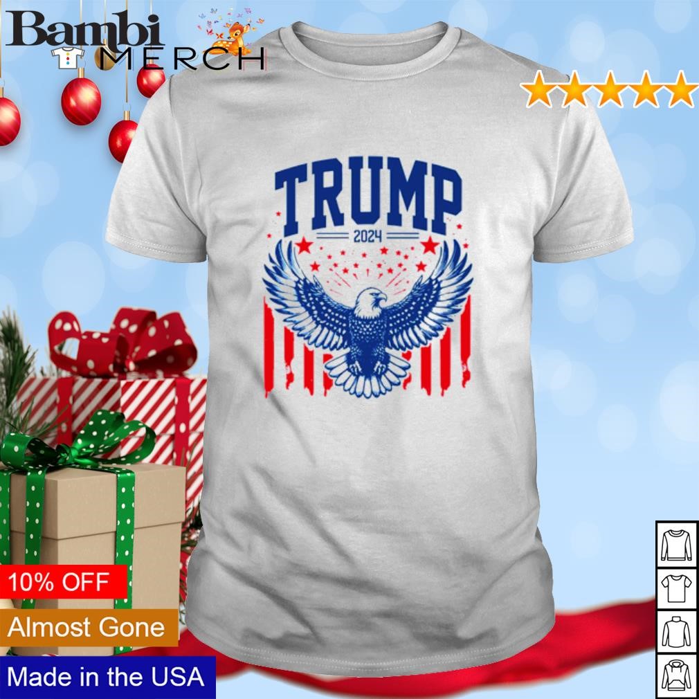 Original President Trump Eagle 2024 and everything in between shirt