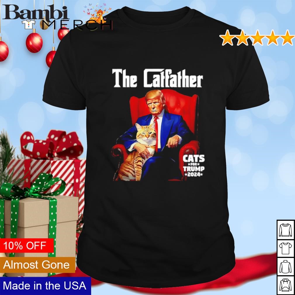 Awesome The Catfather Cat for Trump 2024 shirt