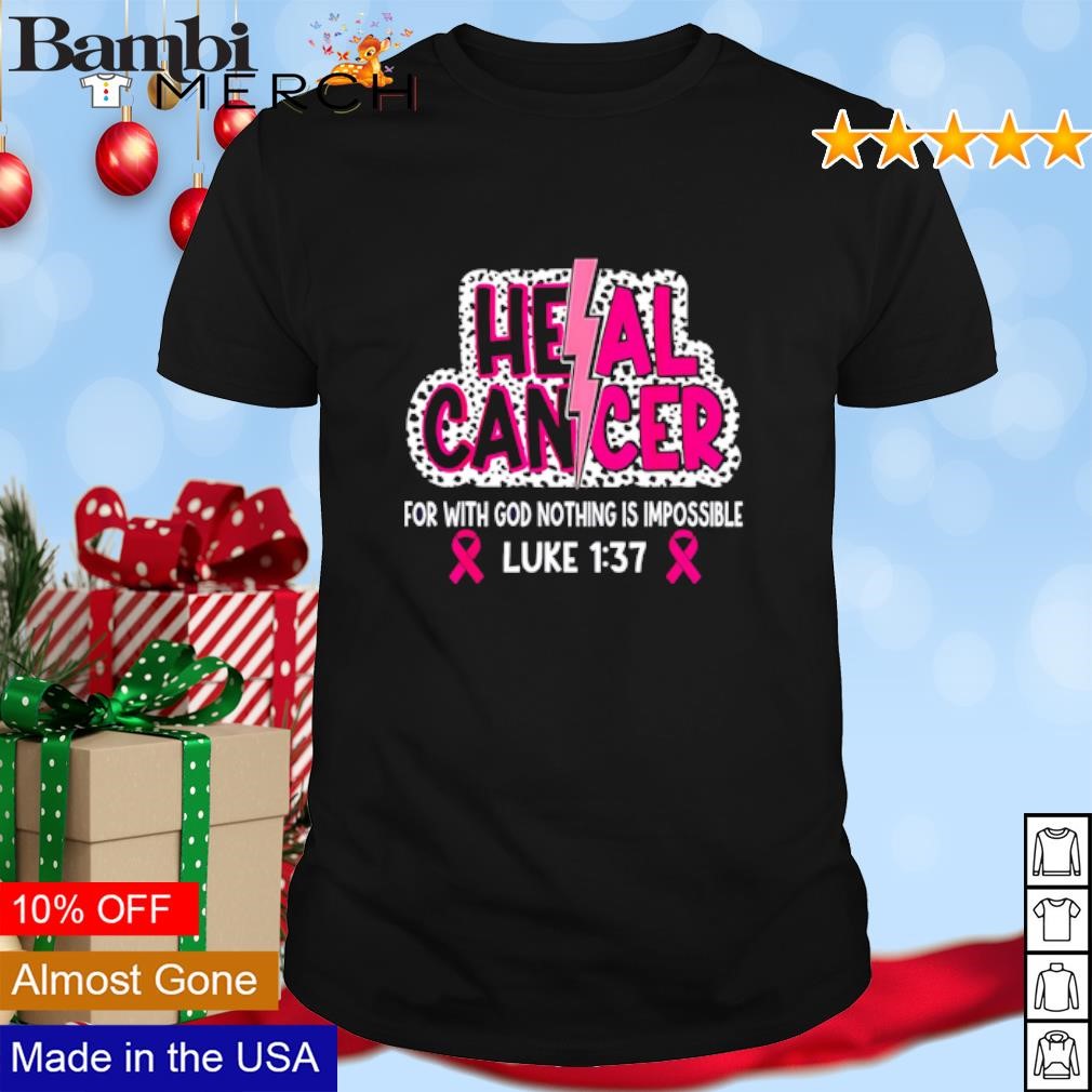 Funny Heal Cancer Believe God Christian Breast Cancer Awareness shirt