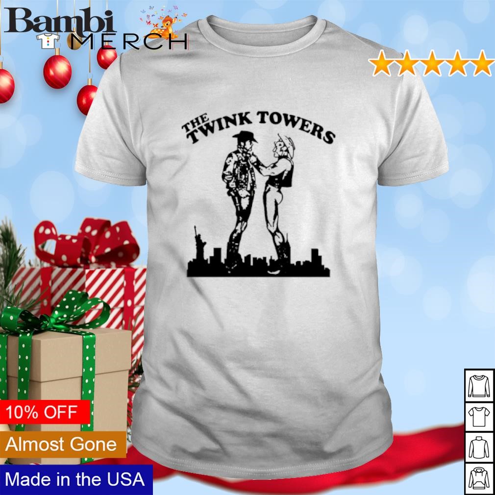 Funny The Twink Towers shirt