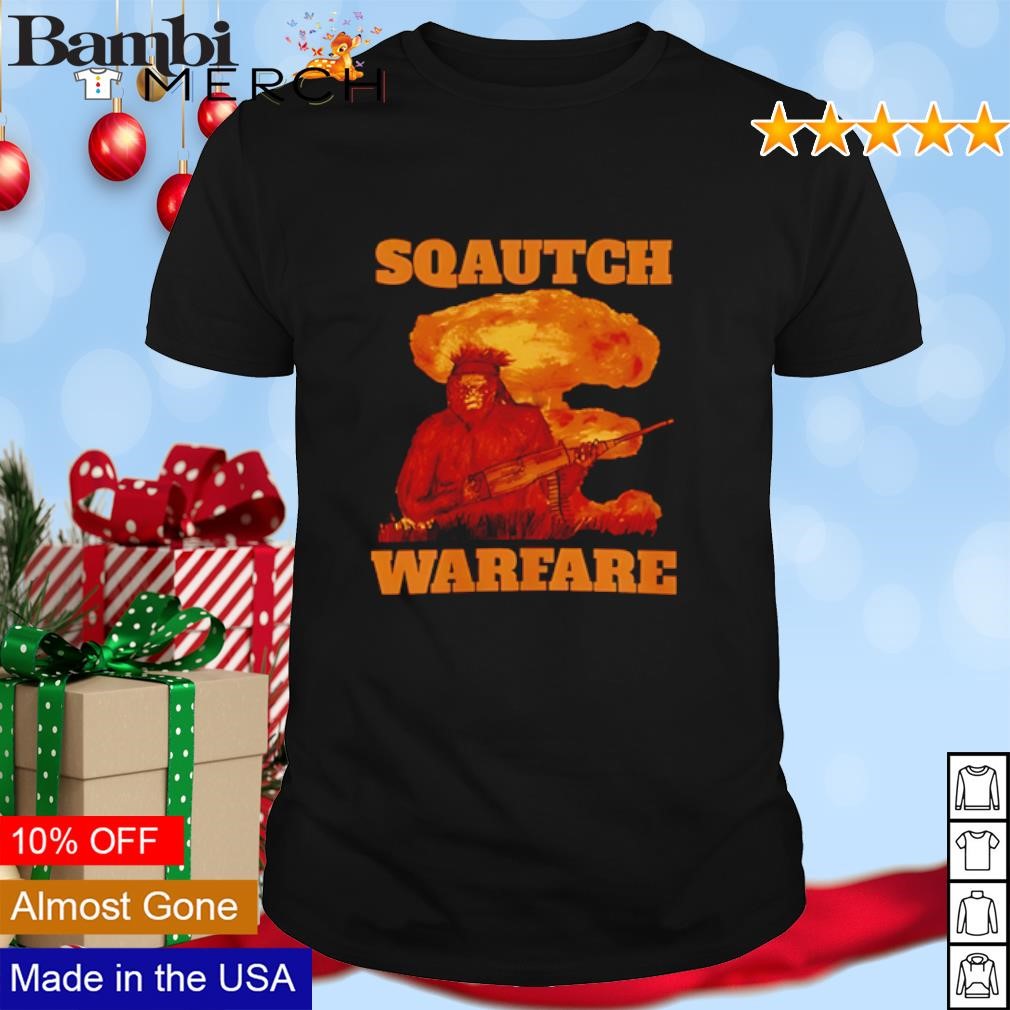 Original Squatch Warfare Sasquatch Bigfoot shirt