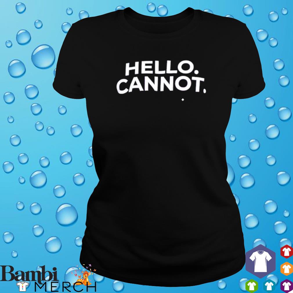 gsc hello cannot t shirt