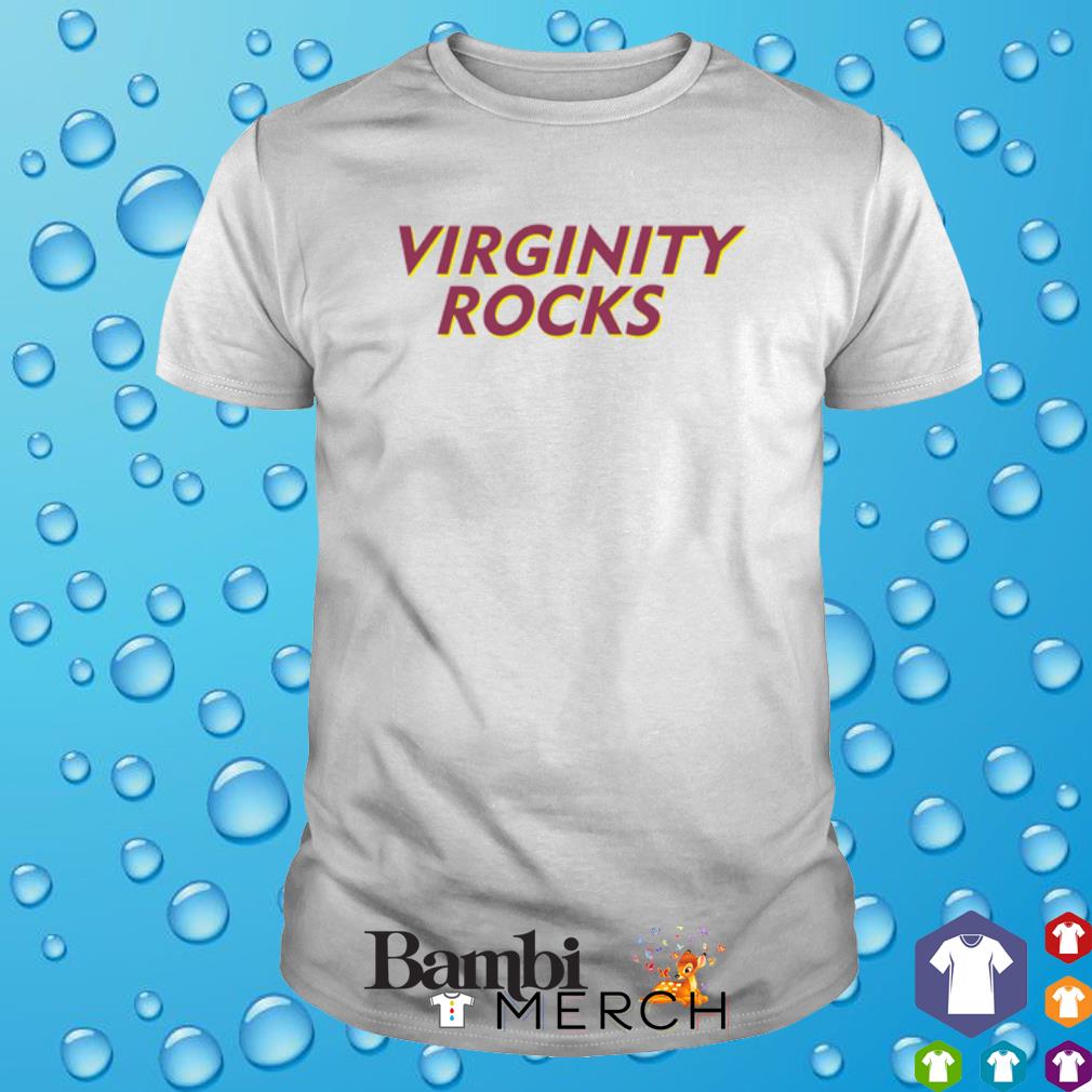 what is the meaning of the virginity rocks shirt