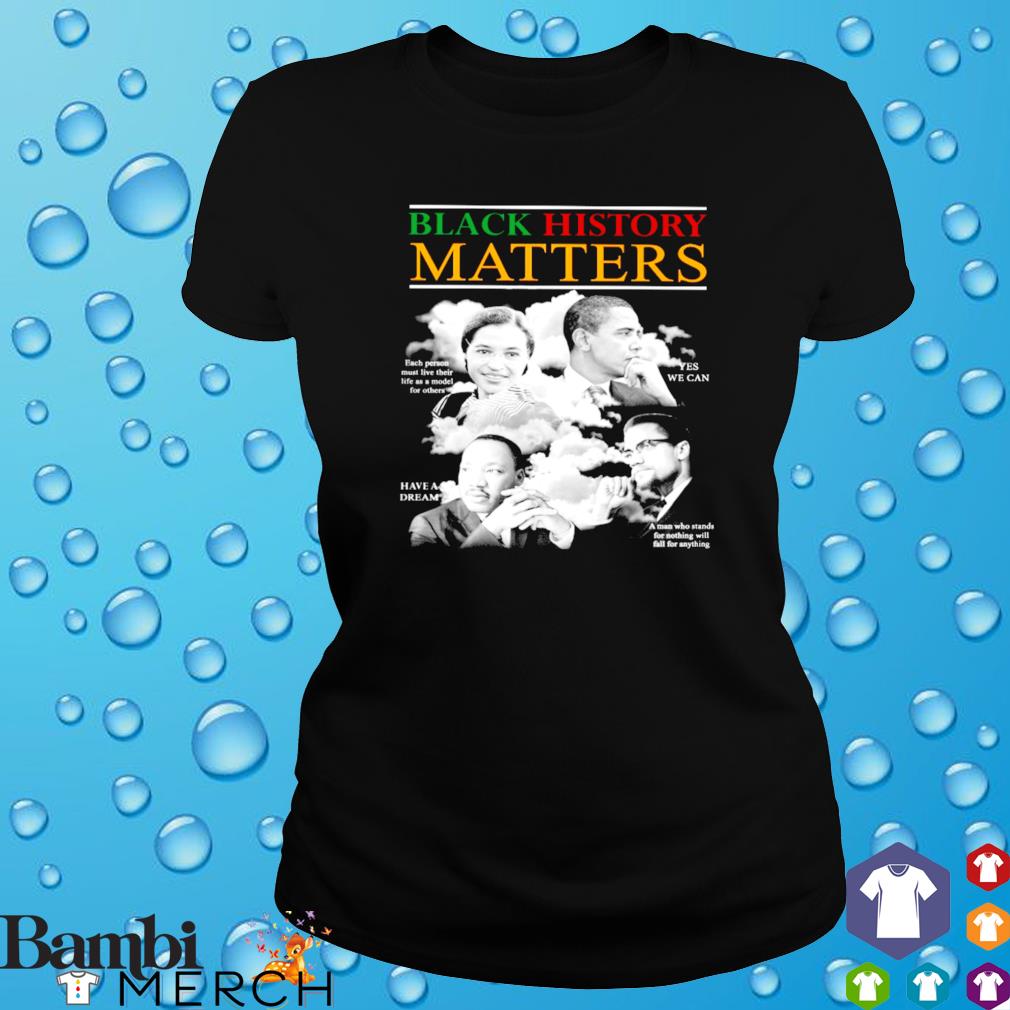 black history matters shirt